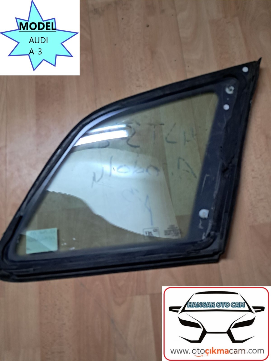 Audi A 3	Sol Arka Kelebek Camı (2003-2008)