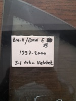 BMW	E-39	1997-2000	Sol Arka Kelebek Camı 	(Stok Kodu:	Bm-11)