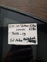 BMW	F-30 / F-80	2012-2019	Sol Arka Kelebek Camı 	(Stok Kodu:	Bm-20)
