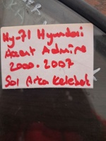 Hyundai	Accent Admire	2002-2005	Sol Arka Kelebek Camı	(Stok Kodu:	Hy-71)