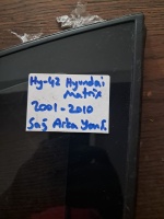 Hyundai	Matrix	2001-2010	Sağ Arka Kelebek Camı	(Stok Kodu:	Hy-42)