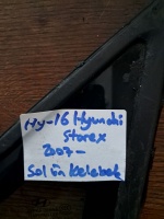 Hyundai	Starex	2017-	Sol Ön Kelebek Camı	(Stok Kodu:	Hy-16)