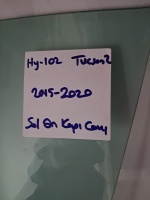 Hyundai Tucson 2015-2020 Sol Ön Kapı Cam (Stok Kodu: Hy-102)