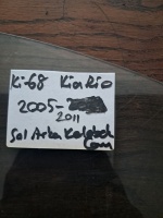 Kia 	Rio 	Sol Arka Kelebek Camı	2005-2011	(Stok Kodu:	Ki-68)