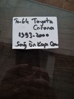 Toyota 	Corona	1993-2000	Sağ Ön Kapı Camı	(Stok Kodu:	To-64)