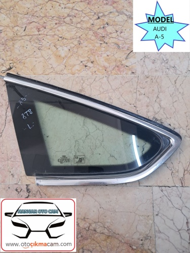 Audi A-5 Sol Arka Kelebek Camı