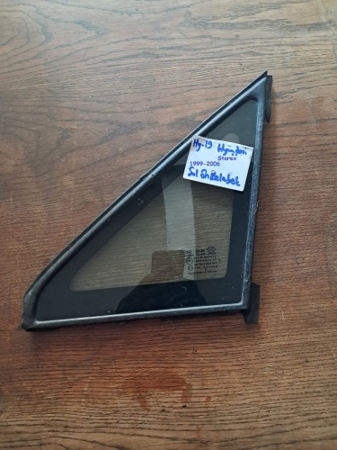 Hyundai 	Starex	1999-2007	Sol Ön Kelebek Camı	(Stok Kodu:	Hy-19)